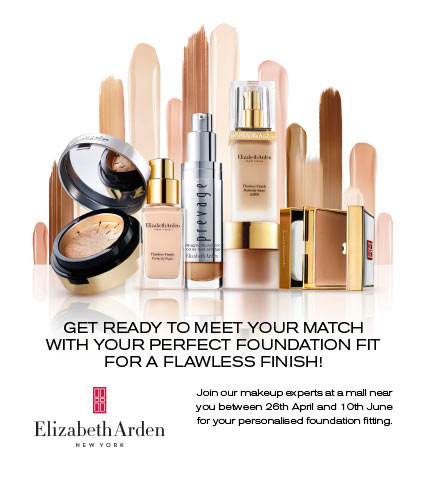 GET READY TO MEET YOUR MATCH WITH YOUR PERFECT FOUNDATION FIT FOR A FLAWLESS FINISH. Join our makeup experts at a mall near your between 26th April and 10th June for your personalised foundation fitting.